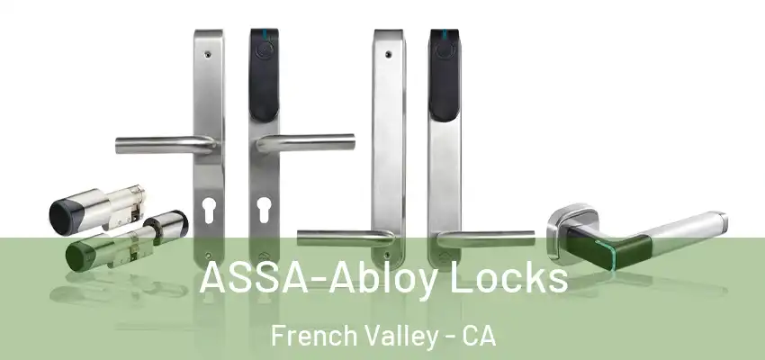  ASSA-Abloy Locks French Valley - CA